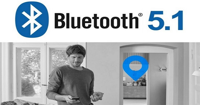 Công nghệ Bluetooth 5.1 là gì?